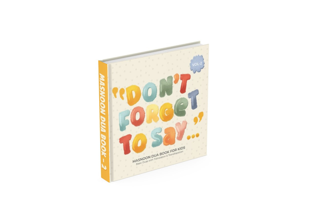 Don't forget to say vol.2 ( Masnoon Dua)